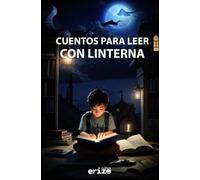 Cuentos Para Leer Con Linterna