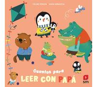 Cuentos para leer con papá (Cuentos para#)