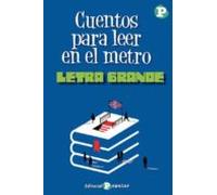 Cuentos para leer en el metro: 86 (Letra Grande)