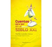 CUENTOS PARA LEER EN EL SIGLO XXI (ÁRBOL DE PALABRAS)