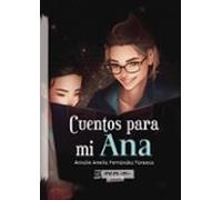 Cuentos Para Mi Ana