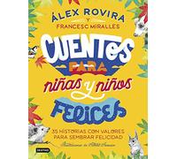Cuentos para niñas y niños felices: Ilustraciones de Albert Asensio (Libros ilustrados)