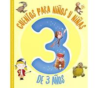 Cuentos para niños y niñas de 3 años (Castellano - A PARTIR DE 3 AÑOS - CUENTOS - Cuentos cortos)