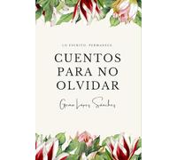 Cuentos para NO olvidar (Cuentos para despertar)