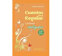 CUENTOS PARA REGALAR: a personas inteligentes: 6 (LITERATURA Y CUENTOS)