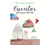 Cuentos para reparar alas rotas (Nube de Tinta)