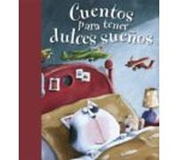 Cuentos Para Tener Dulces Sueños