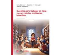 Cuentos Para Trabajar En Casa Y En El Cole Los Problemas Infantil Es