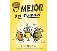 Cuentos Patateros 1. ¡el Mejor Del Mundo!