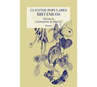 Cuentos populares británicos: 25 (Las Tres Edades/ Biblioteca de Cuentos Populares)
