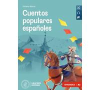Cuentos populares españoles. Le narrative graduate in spagnolo. Nivel A2. Con File audio per il download