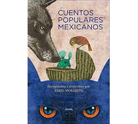 Cuentos populares mexicanos: 22 (Las Tres Edades/ Biblioteca de Cuentos Populares)