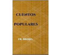 CUENTOS POPULARES: (Siempre nos lo contaron fatal): 1 (HUMOR)