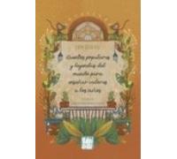 Cuentos Populares Y Leyendas Del Mundo Para Enseñar Valores