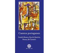 Cuentos portugueses: Castelo Branco, Eça de Queirós, Pessoa, Sá-Carneiro (PBG Pequeña Biblioteca Gadir)