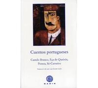 Cuentos portugueses | José María Eça De Queirós, Fernando Pessoa, Mario De Sa-carneiro, Camilo Castelo Branco