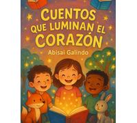 Cuentos que Iluminan el Corazón