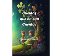 Cuentos que no son cuentos: Tomo 3