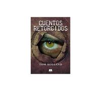 Cuentos retorcidos [Tapa blanda] Holland, Tom