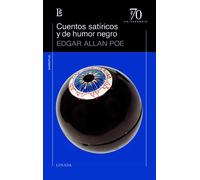 CUENTOS SATIRICOS Y DE HUMOR NEGRO | Edgar Allan Poe