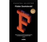 Cuentos selectos de Fiódor Dostoievski