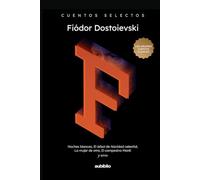 Cuentos selectos de Fiódor Dostoievski