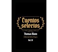 Cuentos Selectos: Thomas Mann