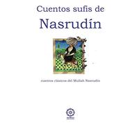 CUENTOS SUFÍS DE NASRUDIN