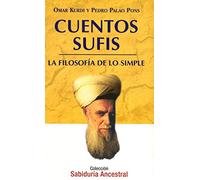 Cuentos sufis: La filosofía de lo simple