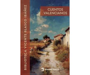 Cuentos valencianos: 9 (Biblioteca Vicente Blasco Ibáñez)