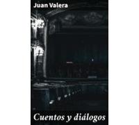 Cuentos Y Diálogos (ebook)