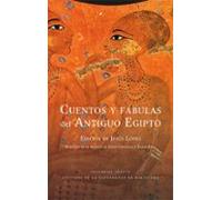 Cuentos Y Fabulas Del Antiguo Egipto
