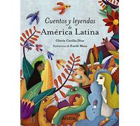 Cuentos Y Leyendas De America Latina