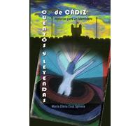 Cuentos y Leyendas de Cádiz: Historias para un Mentidero