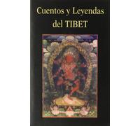 Cuentos y Leyendas del Tibet (Libros de los Malos Tiempos)