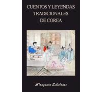 Cuentos Y Leyendas Tradicionales De Corea