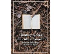Cuentos y poemas dedicados a Nasrudín (MIRAHADAS (JÓVENES ADULTOS))