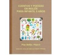 Cuentos Y Poesías En Inglés Para Infantil 5 Años (ebook)