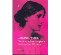 Cuentos y relatos completos | Virginia Woolf