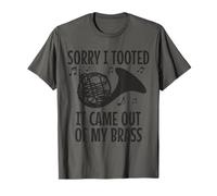 Cuerno francés Sorry I Tooted It Came Out Of My Brass Funny Camiseta