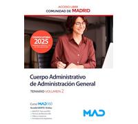 Cuerpo de Administrativos de Administración General de la Comunidad de Madrid (Acceso Libre). Temario volumen 2