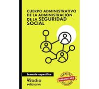 Cuerpo Administrativo de la Administración de la Seguridad Social. Temario específico (OPOSICIONES)
