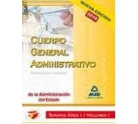 Cuerpo Administrativo De La Administración Del Estado (promoción Interna). Temario Área I. Volumen I
