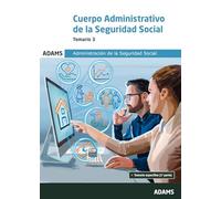 Cuerpo administrativo de la seguridad social.Temario 3 (Temarios 3 y 4 Cuerpo Administrativo de la Administración de la Seguridad Social (OC))