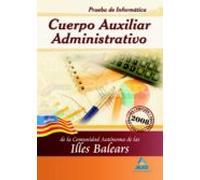 Cuerpo Auxiliar Administrativo De La Comunidad Autónoma De Las Il Les