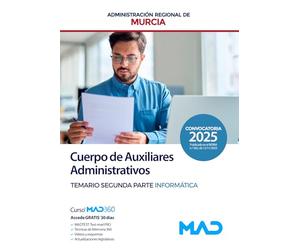 CUERPO AUXILIAR ADMINISTRATIVO TEMARIO SEGUNDA PARTE INFORMA
