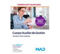 Cuerpo Auxiliar De Gestión De La Generalitat Valenciana. Temario Parte General