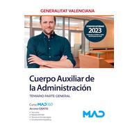 Cuerpo Auxiliar de la Administración de la Generalitat Valenciana. Temario Parte General