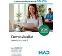 Cuerpo Auxiliar de la Administración General de la Comunidad Autónoma de Galicia. Temario volumen 2