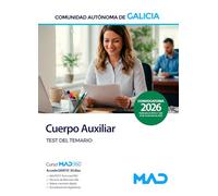 Cuerpo Auxiliar de la Administración General de la Comunidad Autónoma de Galicia. Test del temario